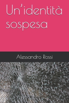Un'identit� sospesa