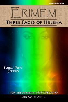 Paperback Erimem - Three Faces of Helena: Large Print Edition Book