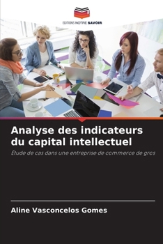Paperback Analyse des indicateurs du capital intellectuel [French] Book