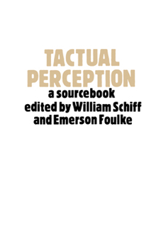 Hardcover Tactual Perception: A Sourcebook Book