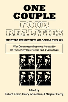 Paperback One Couple, Four Realities: Multiple Perspectives on Couple Therapy Book