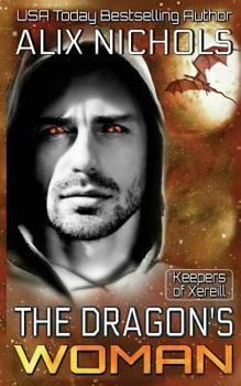 Paperback The Dragon's Woman: A Sci Fi Paranormal Romance Book