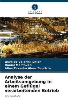 Paperback Analyse der Arbeitsumgebung in einem Geflügel verarbeitenden Betrieb [German] Book