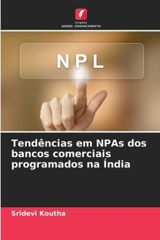 Paperback Tendências em NPAs dos bancos comerciais programados na Índia [Portuguese] Book