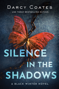 Silence in the Shadows - Book #4 of the Black Winter