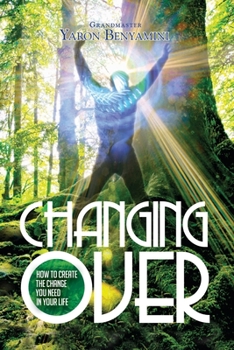 Paperback Changing Over: How to Create the Change You Need in Your Life Book