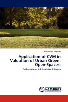 Paperback Application of CVM in Valuation of Urban Green, Open-Spaces Book