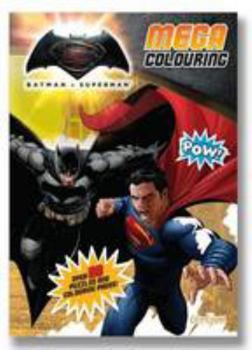 Perfect Paperback Batman V Superman Mega Colouring Book