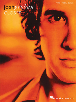 Paperback Josh Groban - Closer Piano Vocal Guitar Songbook Pvg Sheet Music Collection with Full Lyrics and Chord Names Adult Contemporary Pop Vocal Repertoire f Book