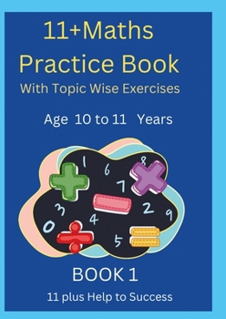 Paperback 11 Plus Maths Practice Book with Topic Wise Exercises Book 1 Book