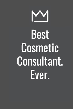 Best Cosmetic Consultant. Ever.