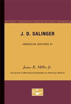J.D. Salinger (University of Minnesota Pamphlets on American Writers) - Book #51 of the Pamphlets on American Writers