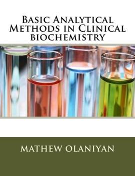 Paperback Basic Analytical Methods in Clinical biochemistry Book