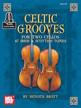 Paperback Celtic Grooves for Two Cellos: 47 Irish and Scottish Tunes Book