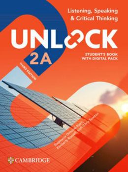 Misc. Unlock Level 2a Listening, Speaking and Critical Thinking Student's Book with Digital Pack Book