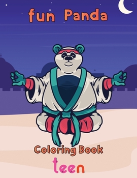 Fun Panda Coloring Book teen: 8.5''x11''/ panda coloring book