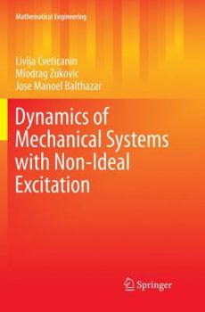 Paperback Dynamics of Mechanical Systems with Non-Ideal Excitation Book