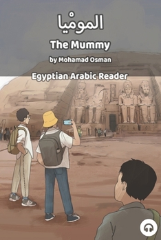 Paperback The Mummy: Egyptian Arabic Reader Book