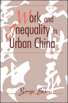 Hardcover Work and Inequality in Urban China Book