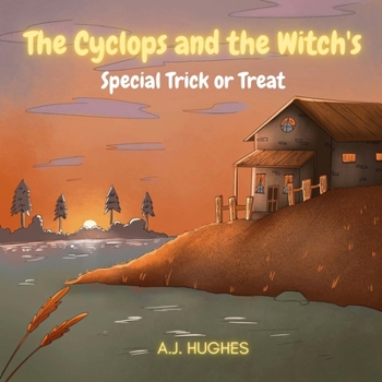 The Cyclops and the Witch's Special Trick or Treat
