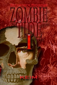 Paperback Zombie Tide I: Sorcerer's Revenge Book