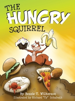 Hardcover The Hungry Squirrel Book