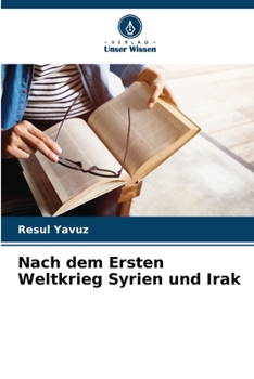 Paperback Nach dem Ersten Weltkrieg Syrien und Irak [German] Book