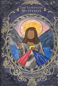 Hardcover The Luminous Mysteries Book