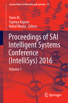 Paperback Proceedings of Sai Intelligent Systems Conference (Intellisys) 2016: Volume 1 Book