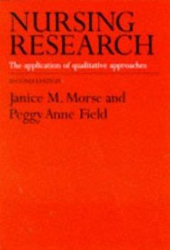 Paperback Nursing Research: The Application of Qualitative Approaches 2e Book