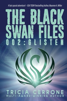 Paperback The Black Swan Files 002: Glisten Book