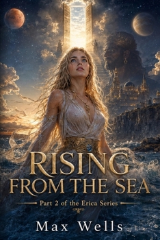 Paperback Rising from the Sea: Part 2 of the Erica Series Book