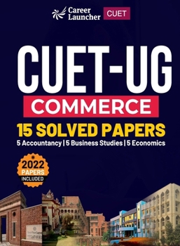 Paperback CUET-UG 2022-23 Commerce - 15 Solved Papers - (5 Accountancy / 5 Business Studies / 5 Economics) Book