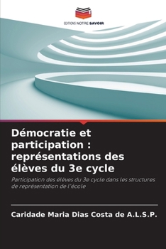 Paperback Démocratie et participation: représentations des élèves du 3e cycle [French] Book