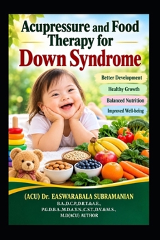 Acupressure and Food Therapy for Down Syndrome: Down Syndrome