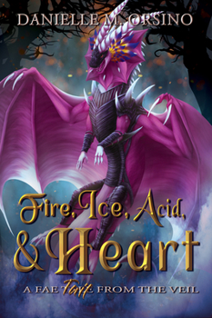 Paperback Fire, Ice, Acid, and Heart Book