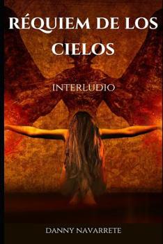 Paperback Réquiem de los Cielos: Interludio [Spanish] Book