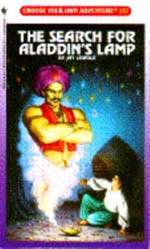 The Search for Aladdin's Lamp (Choose Your Own Adventure, #117) - Book #117 of the Choose Your Own Adventure