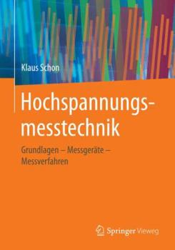 Paperback Hochspannungsmesstechnik: Grundlagen - Messger?te - Messverfahren [German] Book