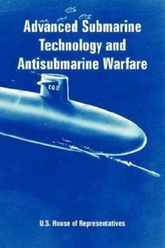 Paperback Advanced Submarine Technology and Antisubmarine Warfare Book