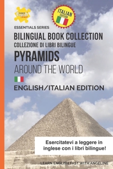 Paperback Pyramids Around The World: English/Italian Edition Book