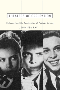 Paperback Theaters of Occupation: Hollywood and the Reeducation of Postwar Germany Book