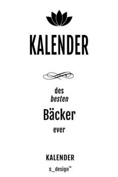 Kalender für Bäcker: _ Wochen-Planer 2020 / Tagebuch / Journal für das ganze Jahr: Platz für Notizen, Planung / Planungen / Planer,  Erinnerungen und Sprüche (German Edition)