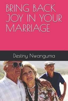 Paperback Bring Back Joy in Your Marriage Book