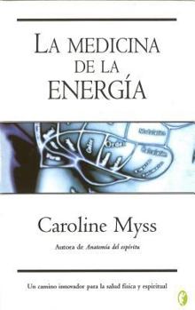 La Medicina De La Energia/ Energy Medicine