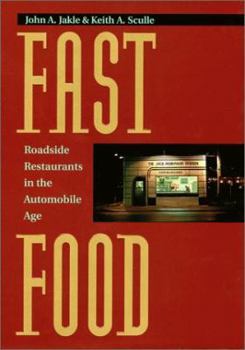 Hardcover Fast Food: Roadside Restaurants in the Automobile Age Book