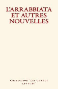 Paperback L'Arrabbiata et autres nouvelles [French] Book