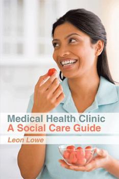 Paperback Medical Health Clinic a Social Care Guide Book