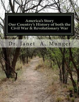 Paperback America's Story: Our Country's History of both the Civil War & Revolutionary War: for Children, Teens, & Tweens Book