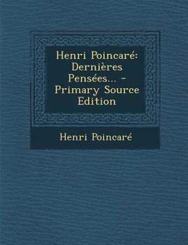 Paperback Henri Poincare: Dernieres Pensees... [French] Book